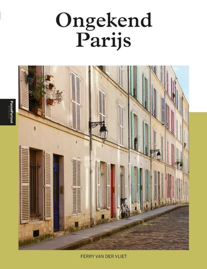 Ongekend Parijs, Ferry van der Vliet - Paperback - 9789493160149