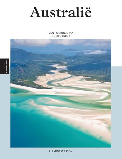 Australië, Lisanna Weston - Paperback - 9789493160200