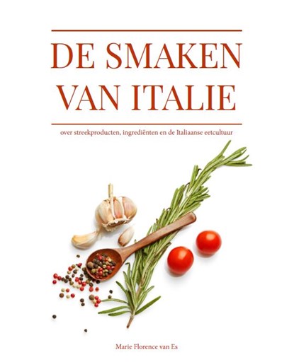 De smaken van Italië, Marie Florence van Es - Paperback - 9789493160262