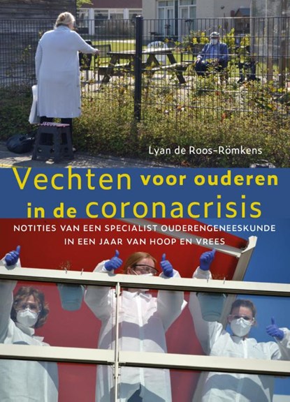 Vechten voor ouderen in de coronacrisis, Lyan de Roos-Römkens - Paperback - 9789493161511