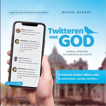 Twitteren met GOD, Michel Remery - Paperback - 9789493161696