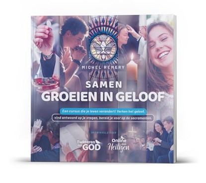 Samen groeien in geloof, Michel Remery - Paperback - 9789493161719
