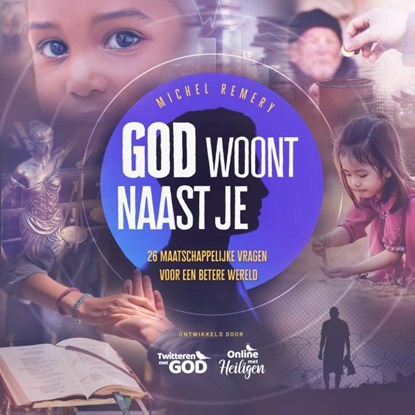 GOD woont naast je, Michel Remery - Paperback - 9789493161726
