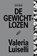 De gewichtlozen, Valeria Luiselli - Paperback - 9789493168114