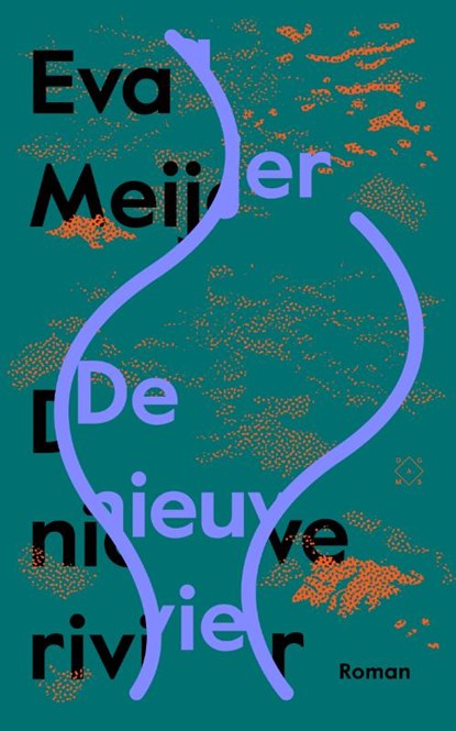 De nieuwe rivier, Eva Meijer - Paperback - 9789493168244