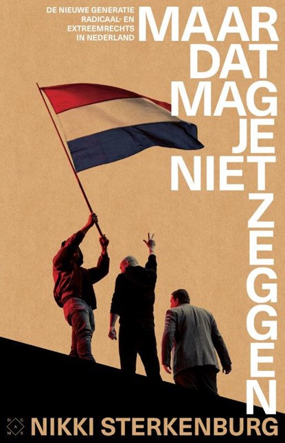 Maar dat mag je niet zeggen, Nikki Sterkenburg - Paperback - 9789493168817