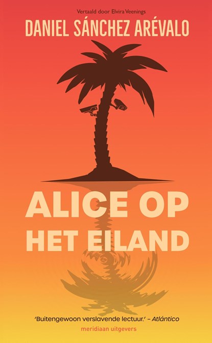 Alice op het eiland, Daniel Sánchez Arévalo - Ebook - 9789493169203