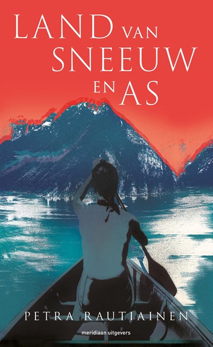 Land van sneeuw en as, Petra Rautiainen - Ebook - 9789493169463