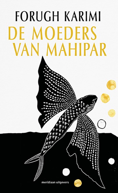 De moeders van Mahipar, Forugh Karimi - Paperback - 9789493169777