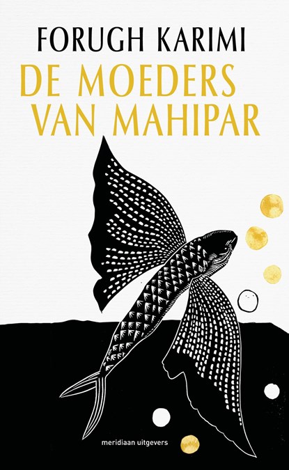 De moeders van Mahipar, Forugh Karimi - Ebook - 9789493169784