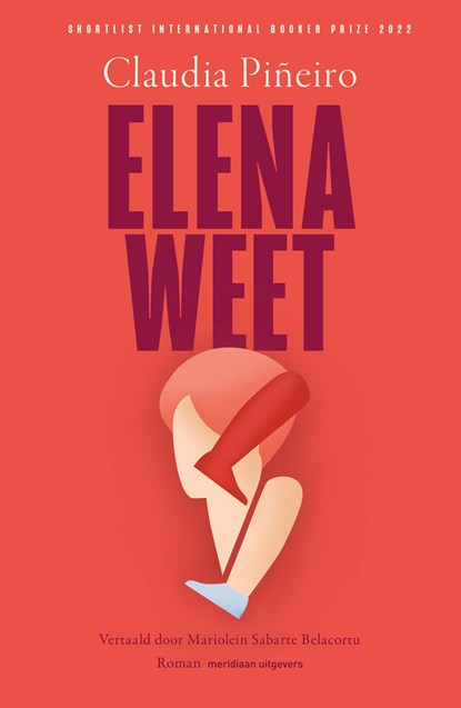 Elena weet, Claudio Piñeiro - Ebook - 9789493169906
