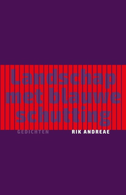 Landschap met blauwe schutting, Rik Andreae - Paperback - 9789493170582