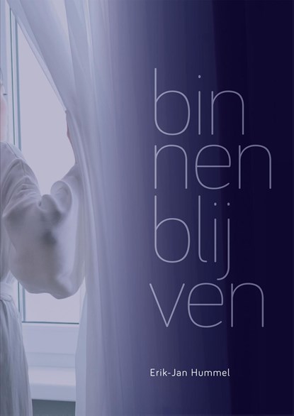 binnen blijven, Erik-Jan Hummel - Ebook - 9789493170735