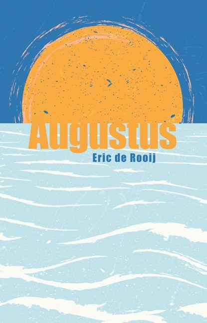 Augustus, Eric de Rooij - Paperback - 9789493170773