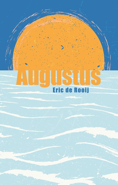 Augustus, Eric de Rooij - Ebook - 9789493170780