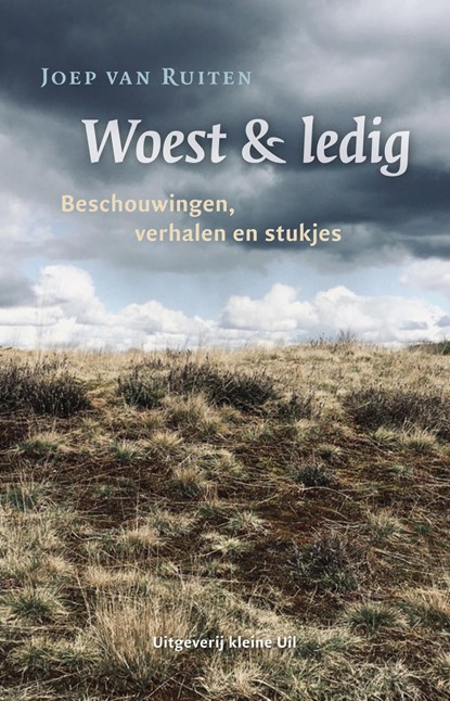Woest & ledig, Joep van Ruiten - Ebook - 9789493170926