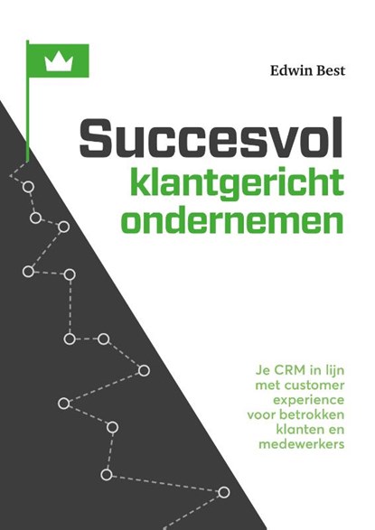 Succesvol klantgericht ondernemen, Edwin Best - Paperback - 9789493171022