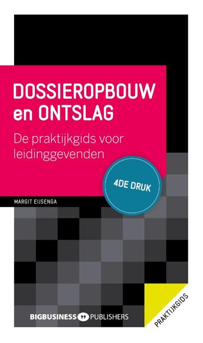 Dossieropbouw en ontslag - 4de druk, Margit Eijsenga - Paperback - 9789493171145