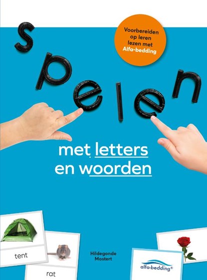 Spelen met letters en woorden, Hildegonde Mostert - Paperback - 9789493171220