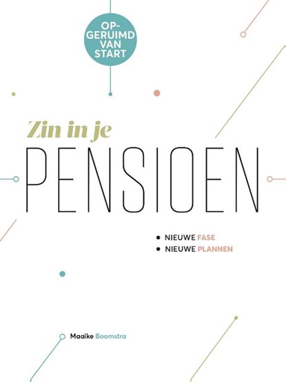 Zin in je pensioen, Maaike Boomstra - Paperback - 9789493171367