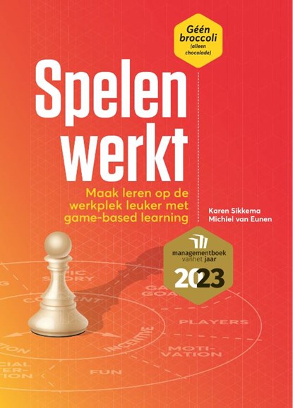 Spelen werkt, Karen Sikkema ; Michiel van Eunen - Paperback - 9789493171428