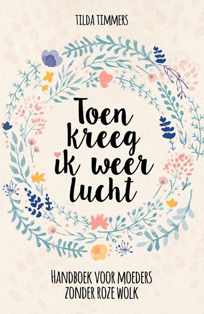 Toen kreeg ik weer lucht, Tilda Timmers - Ebook - 9789493171473