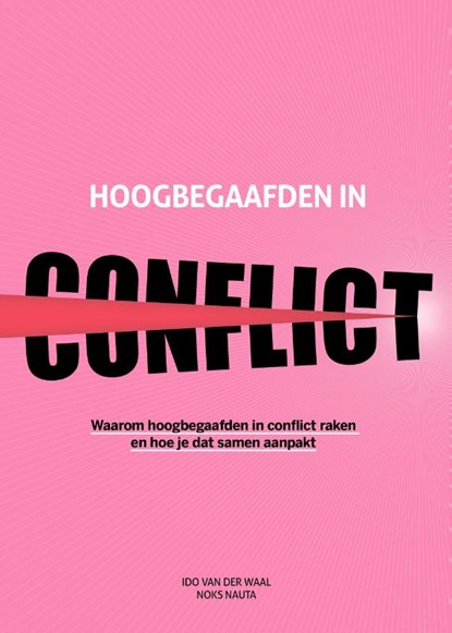 Hoogbegaafden in conflict, Ido van der Waal ; Noks Nauta - Paperback - 9789493171909