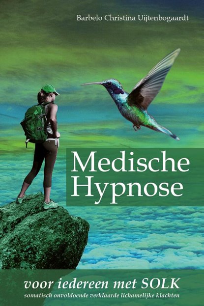Medische Hypnose, Barbelo Christina Uijtenbogaardt - Paperback - 9789493172012