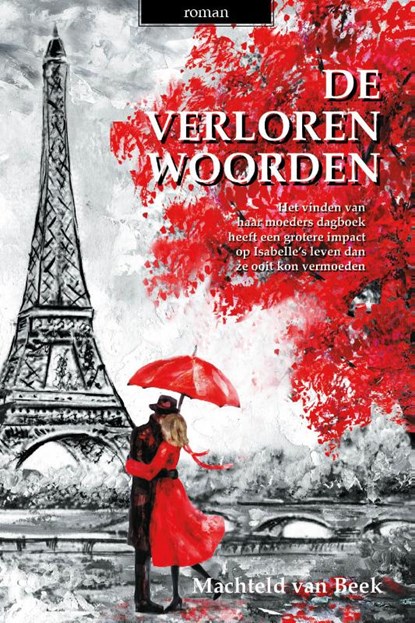 De verloren woorden, Machteld van Beek - Paperback - 9789493172821