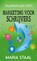 Marketing voor schrijvers, Maria Staal - Paperback - 9789493173019