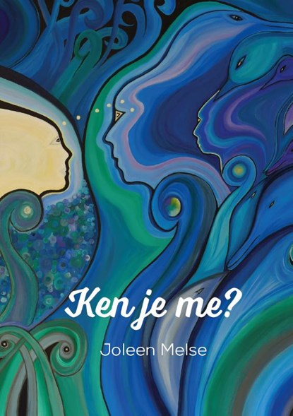 Ken je me?, Joleen Melse - Paperback - 9789493175082