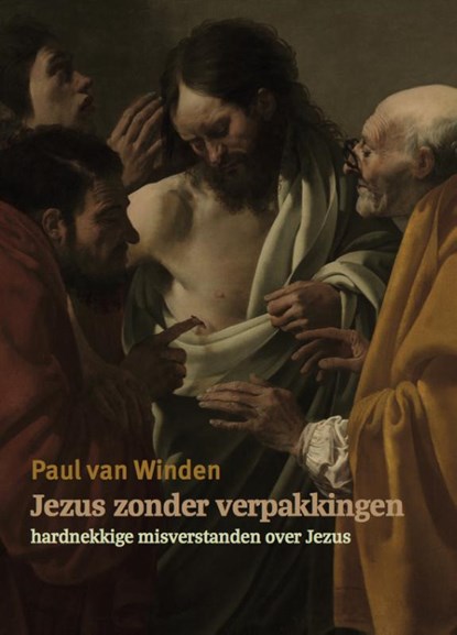 Jezus zonder verpakkingen, Paul van Winden - Paperback - 9789493175150