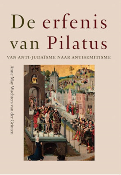 De erfenis van Pilatus, Anne-May Wachters-van der Grinten - Paperback - 9789493175501