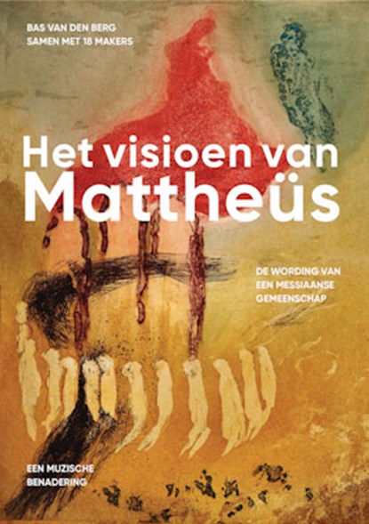 Het visioen van Mattheüs, Bas van den Berg - Paperback - 9789493175679