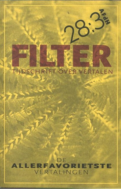 Filter 28:3, Ton Naaijkens ; Caroline Meijer ; Cees Koster ; Heleen Oomen ; Eva Wissenburg - Paperback - 9789493183094