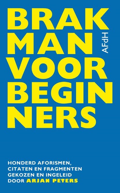 Brakman voor beginners, Arjan Peters - Paperback - 9789493183360