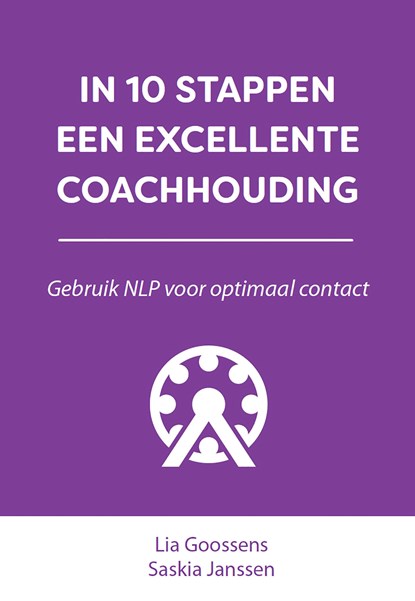 In 10 stappen een excellente coachhouding, Saskia Janssen ; Lia Goossens - Ebook - 9789493187061