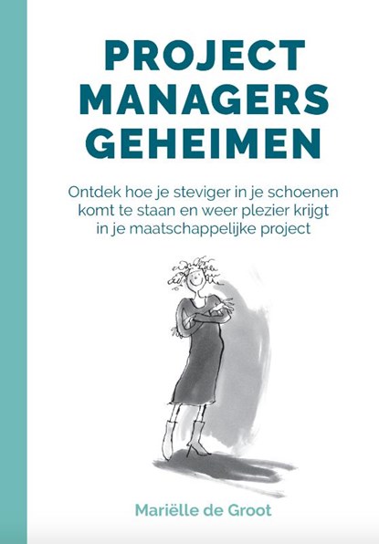 Projectmanagers geheimen, Mariëlle de Groot - Paperback - 9789493187160