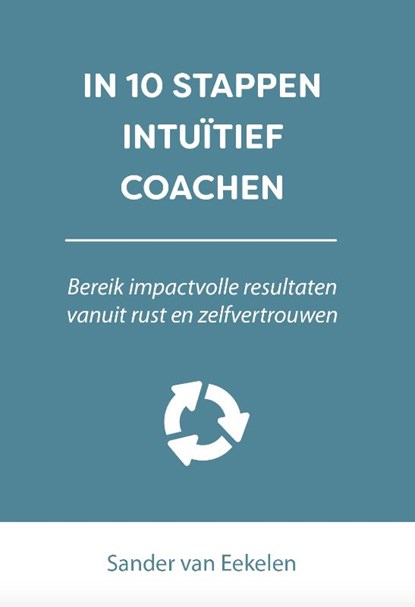 In 10 stappen intuïtief coachen, Sander van Eekelen - Paperback - 9789493187443