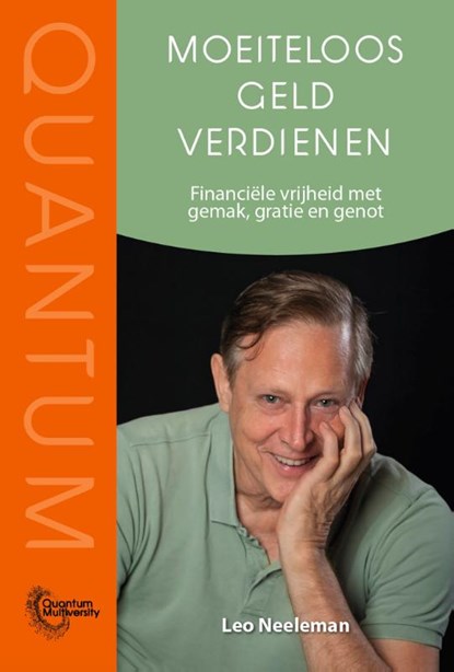 Moeiteloos geld verdienen, Leo Neeleman - Paperback - 9789493187917