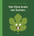 Het fijne brein van bomen | Philip Bunting | 