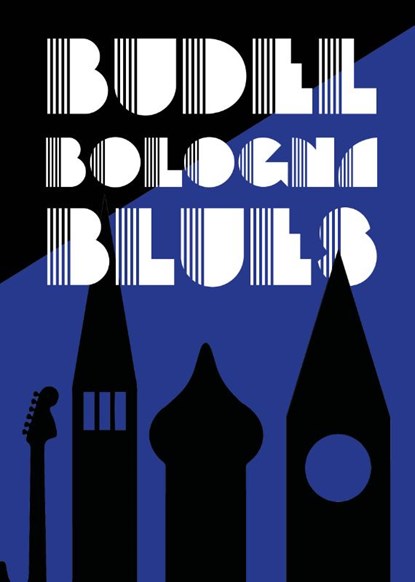 Budel Bologna Blues, Ruud Vonken - Paperback - 9789493191181