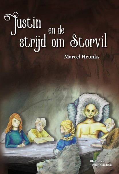 Justin en de strijd om Storvil, Marcel Heunks - Gebonden - 9789493191235