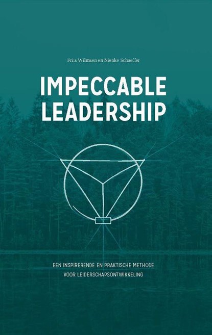 Impeccable Leadership, Frits Wilmsen ; Nienke Schaeffer - Ebook - 9789493191488