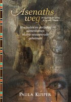 Asenaths weg | Paula Kuiper | 