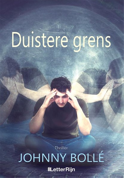 Duistere grens, Johnny Bollé - Paperback - 9789493192270