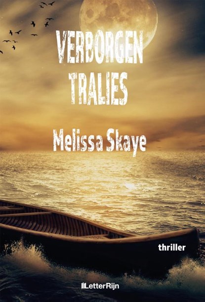 Verborgen tralies, Melissa Skaye - Paperback - 9789493192485