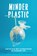 Minder plastic, Clara Williams Roldan ; Louise Williams - Paperback - 9789493198012