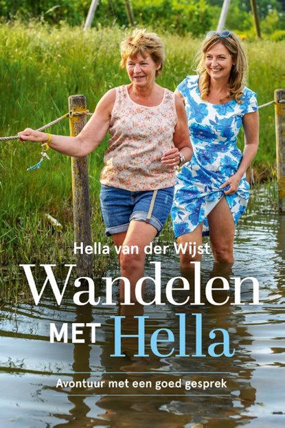 Wandelen met Hella, Hella van der Wijst - Paperback - 9789493198272