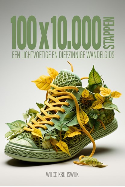 100x10.000, Wilco Kruijswijk - Ebook - 9789493198401